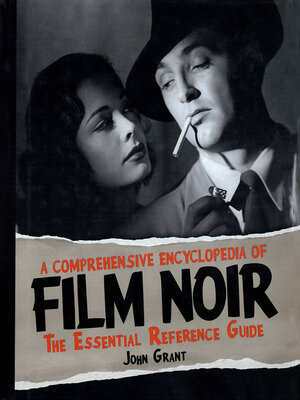cover image of A Comprehensive Encyclopedia of Film Noir
